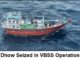 Dhwo Seized in VBSS (Jan 2024)