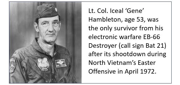 Lt. Col. Iceal "Gene" Hambleton - Bat 21